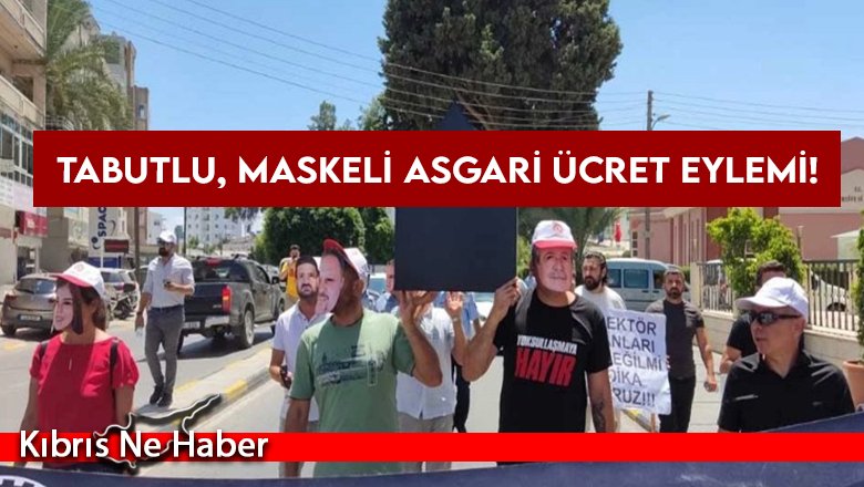 Tabutlu, maskeli asgari ücret eylemi!