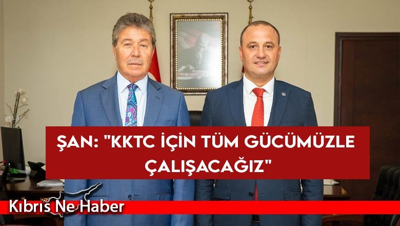 "KKTC için tüm gücümüzle çalışacağız"