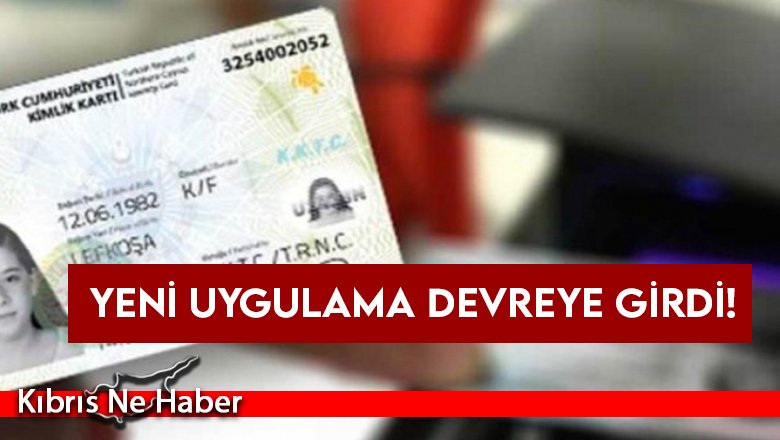 KKTC yurttaşları doğum anından itibaren kimliklendirilecek