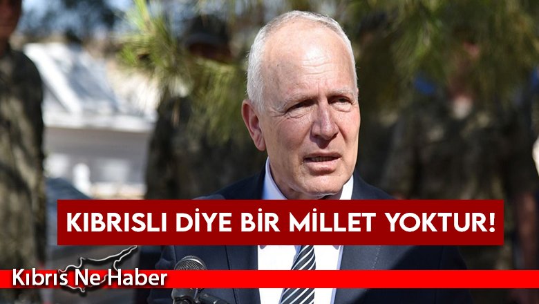 Zorlu Töre: Kıbrıslı diye bir millet yoktur!