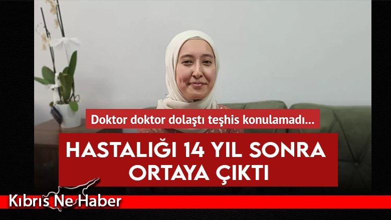 Hastalığı 14 yıl sonra ortaya çıktı: "1992'den beri cerrahım, ilk kez..."