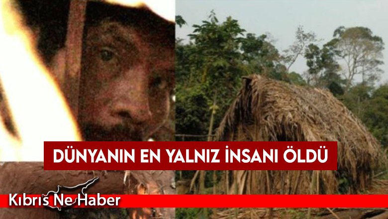 Dünyanın en yalnız insanı öldü