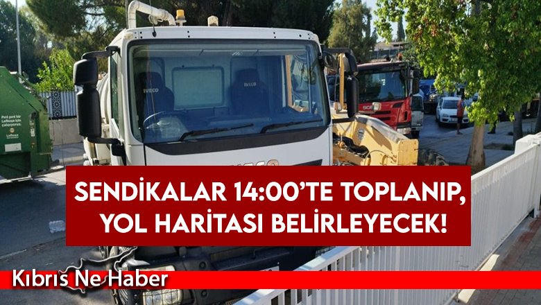 Sendikalar, yol haritası belirleyecek...