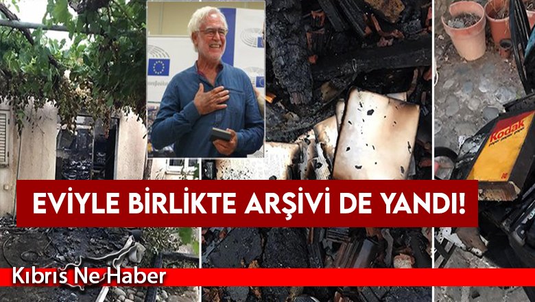 Eviyle birlikte arşivi de yandı!