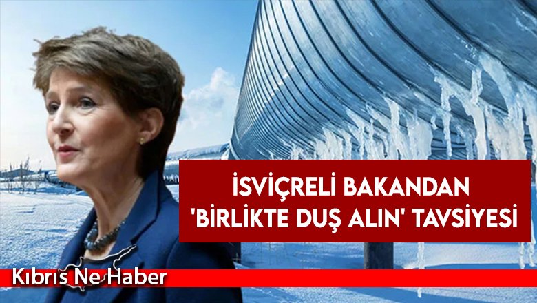 Rusya gazı kesti... İsviçreli bakandan 'birlikte duş alın' tavsiyesi