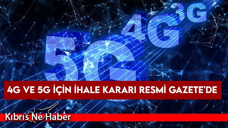 4G ve 5G için ihale kararı Resmi Gazete'de