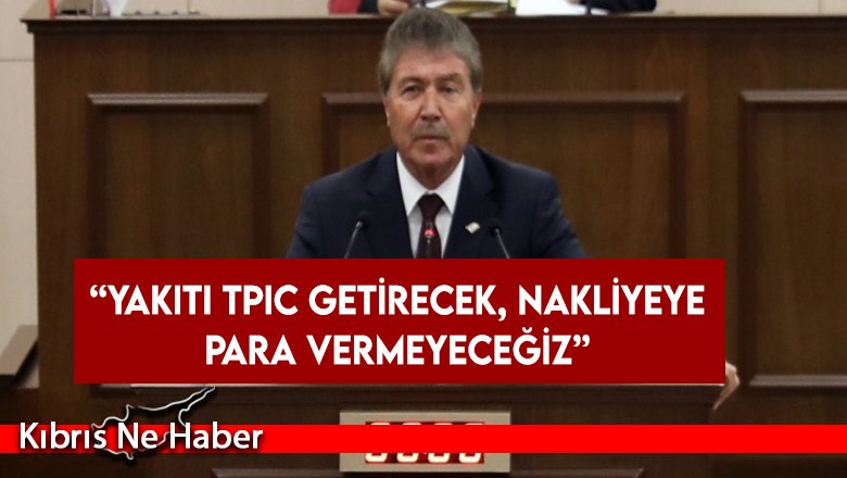 Başbakan Üstel: Yakıtı TPIC getirecek, nakliyeye para vermeyeceğiz