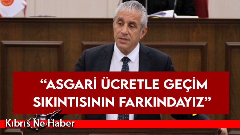 Taçoy: Asgari ücret 2023 yılında değişecek