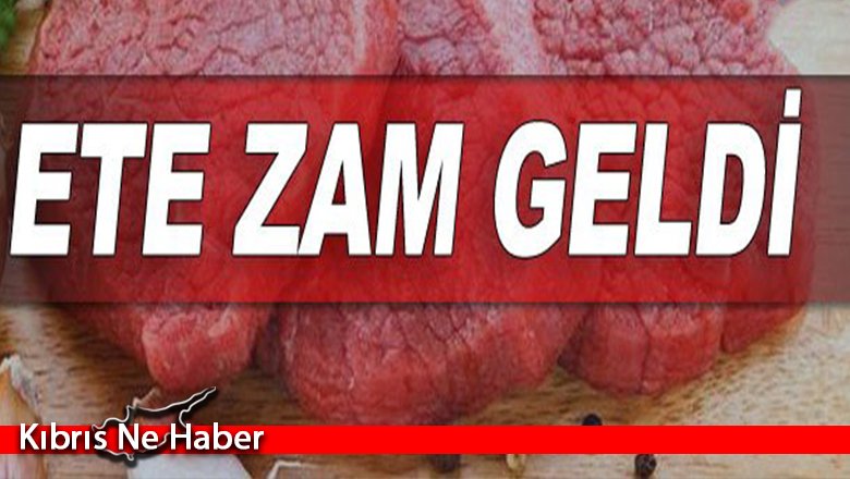 Et fiyatları yine zamlandı