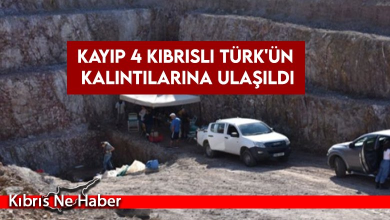 Kayıp 4 Kıbrıslı Türk'ün kalıntılarına ulaşıldı