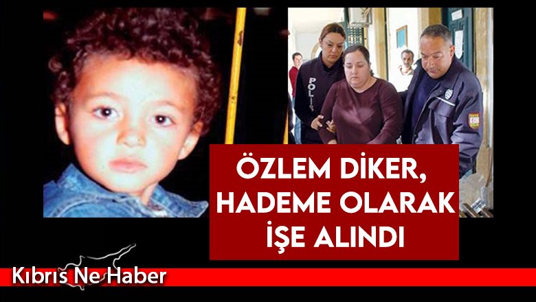 Ülke şokta! Çocuk cinayetine yardımdan cezaevine giren Özlem Diker, hademe olarak işe alındı