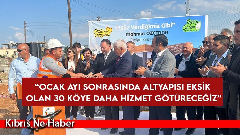 Güzelyurt'ta iki önemli projenin temeli atıldı