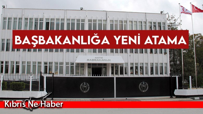 Başbakanlığa yeni atama
