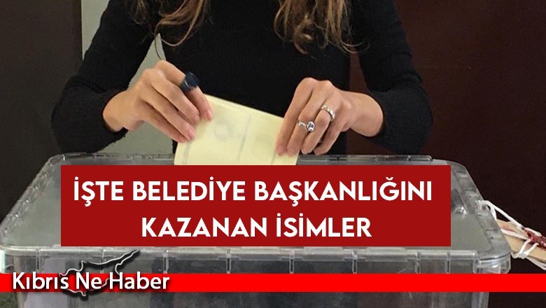 İşte Belediye Başkanlığını Kazanan İsimler