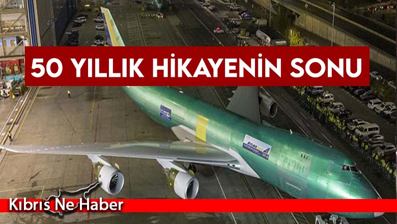 Son Boeing 747 üretim bandından çıktı: 50 yıllık hikayenin sonu