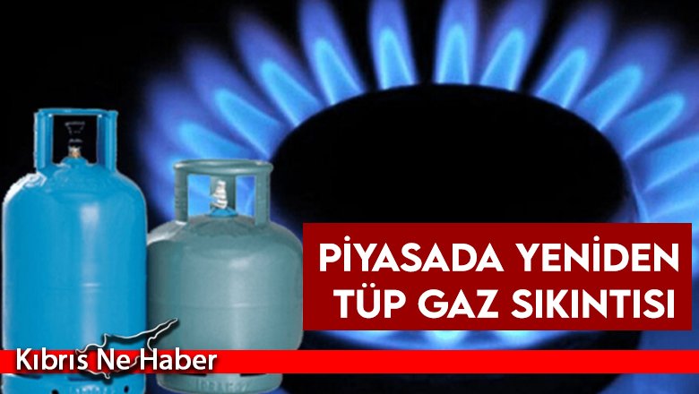 Piyasada yeniden tüp gaz sıkıntısı
