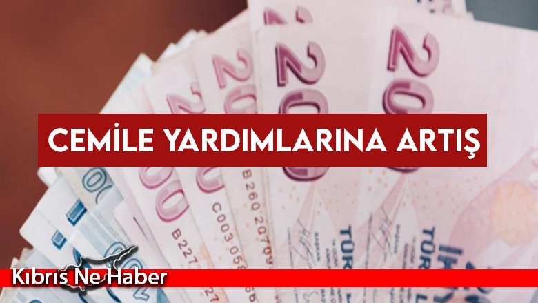 Cemile yardımlarına artış