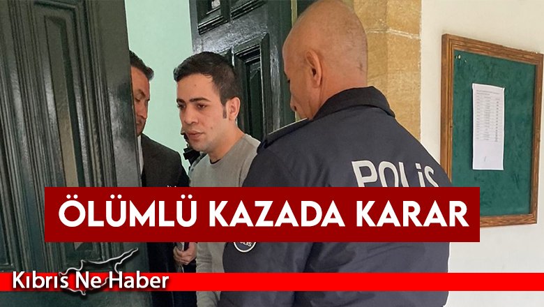 Ölümlü Kazada Karar