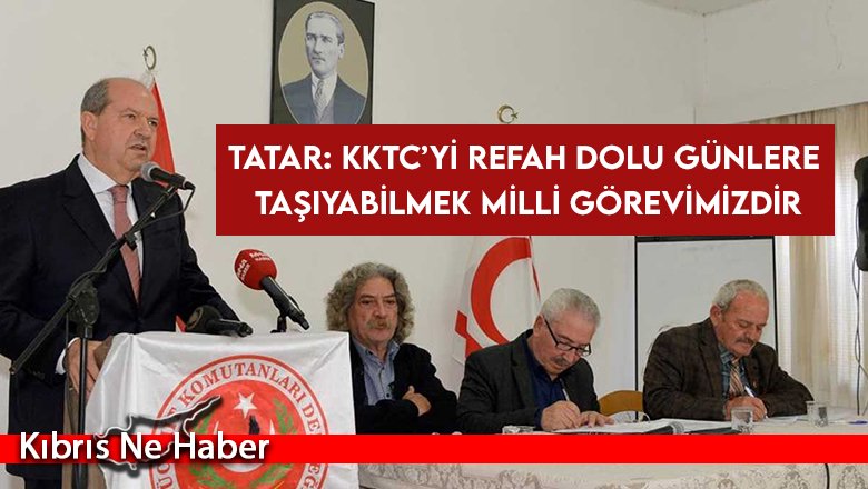 Tatar: KKTC bağımsız bir Türk devletidir