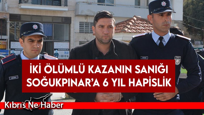 Örge Soğukpınar’a 6 yıl hapis cezası