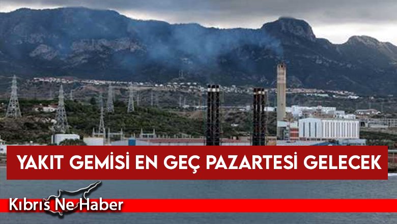 Kıb-Tek Genel Müdür Vekili Aydın: Yakıt gemisi en geç Pazartesi gelecek