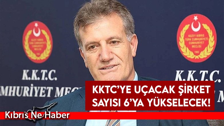 KKTC’ye uçacak şirket sayısı 6’ya yükselecek!