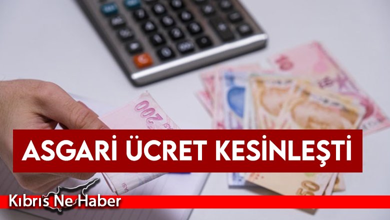 Asgari ücret kesinleşti