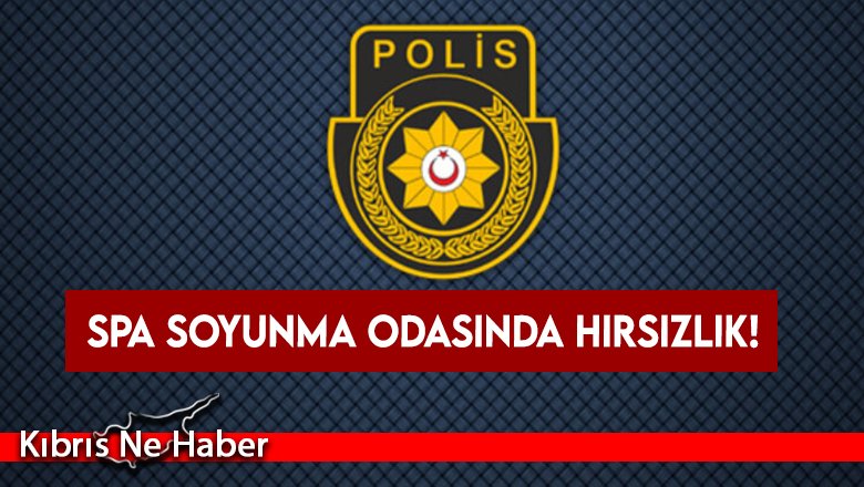 SPA soyunma odasında hırsızlık!
