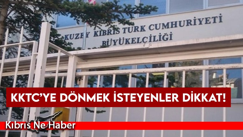 KKTC’ye dönmek isteyenler dikkat!