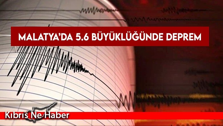 Son dakika… Malatya’da 5.6 büyüklüğünde deprem
