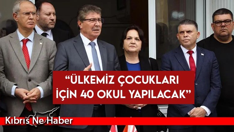 Başbakan Üstel: Ülkemiz çocukları için 40 okul yapılacak