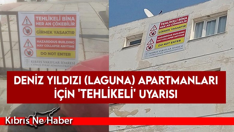 Deniz Yıldızı (Laguna) Apartmanları için 'Tehlikeli' Uyarısı