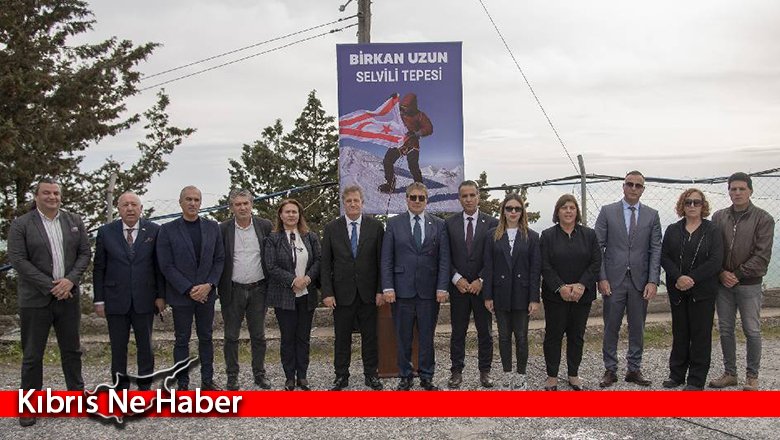 Selvili Tepe, ‘Birkan Uzun Selvili Tepesi’ olarak isimlendirildi