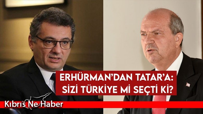 Erhürman: Sizi Türkiye mi seçti ki, Türkiye'de siyaset, irade değişirse bırakıp gitmekten söz ediyorsunuz?