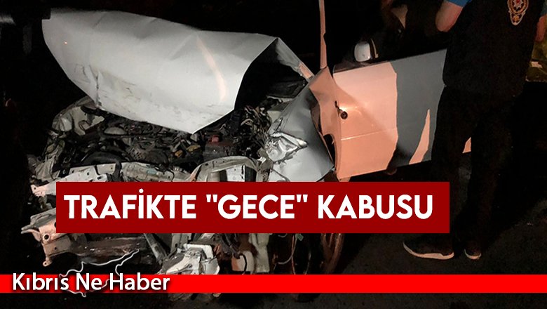 Trafikte ''Gece'' Kabusu