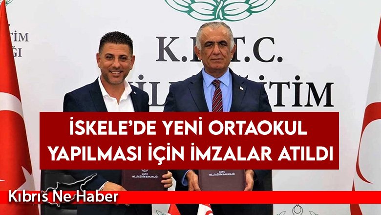 İskele’de yeni ortaokul yapılması için imzalar atıldı
