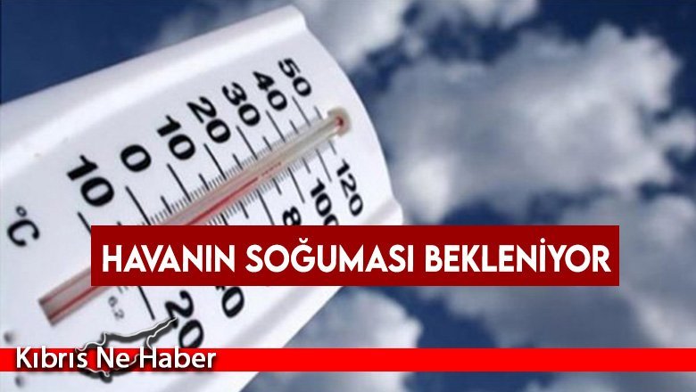 Havanın soğuması bekleniyor
