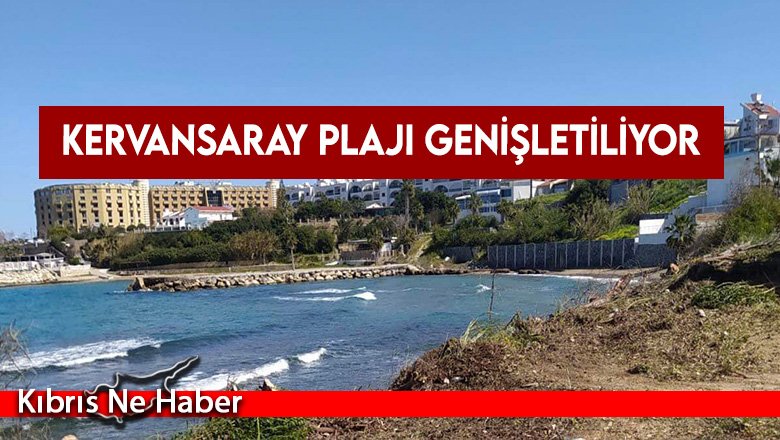 Kervansaray plajı genişletiliyor