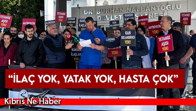 “İlaç yok, yatak yok, hasta çok”