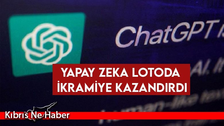 Yapay zeka lotoda ikramiye kazandırdı