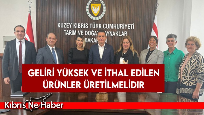 Oğuz: Geliri yüksek ve ithal edilen ürünler üretilmelidir