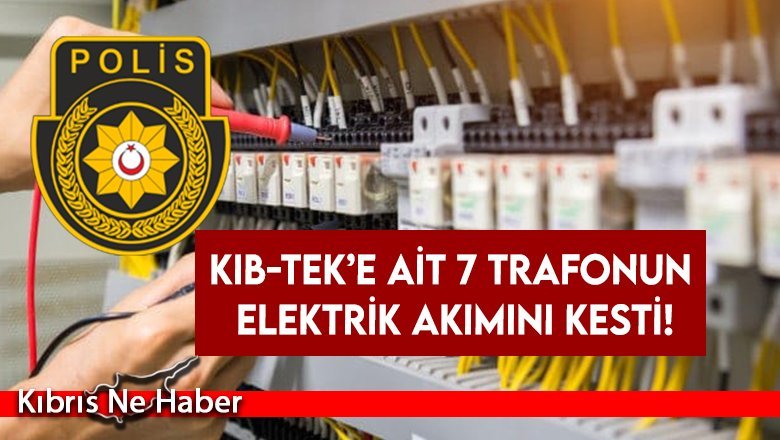 Kıb-Tek’e Ait 7 Trafonun Elektrik Akımını Kesti!