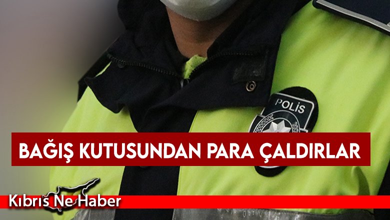 Ercan’da Hırsızlık! Bağış kutusundan Para ile İçki, Sigara Çaldılar