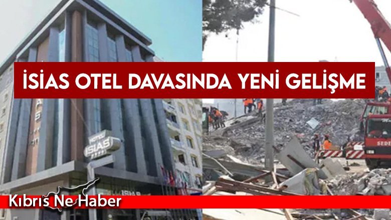 İsias Otel soruşturması için KKTC'den savcı görevlendirildi