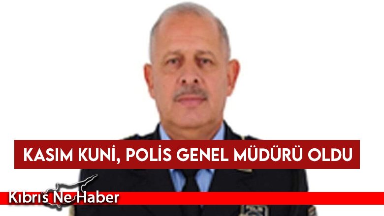 Kasım Kuni, Polis Genel Müdürü oldu