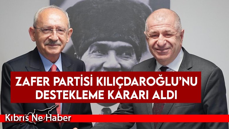 Zafer Partisi 7 maddeyle ikinci turda Kılıçdaroğlu’nu destekleme kararı aldı