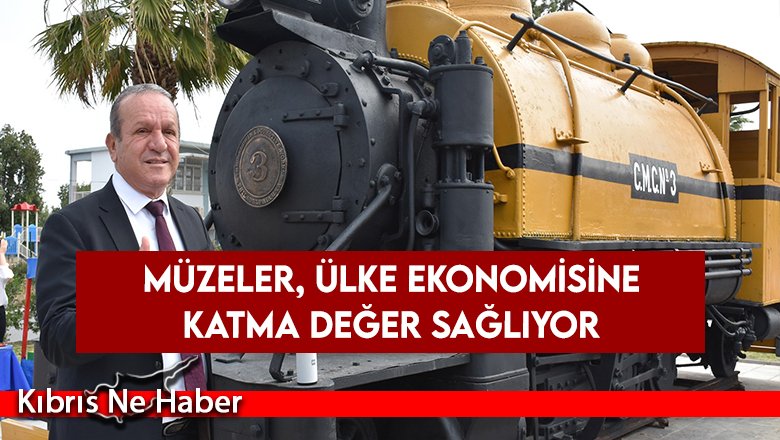 Ataoğlu: Müzeler, ülke ekonomisine katma değer sağlıyor
