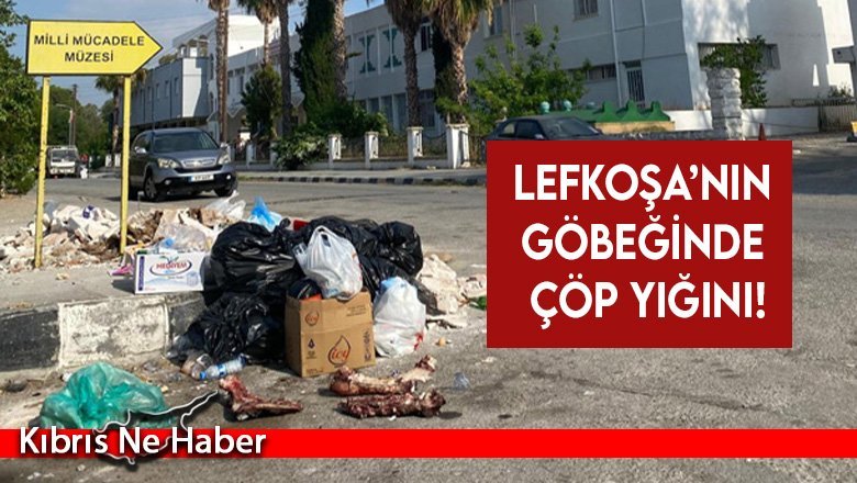 Lefkoşa’nın göbeğinde çöp yığını!