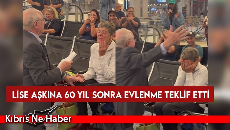 Lise aşkına 60 yıl sonra evlenme teklif etti
