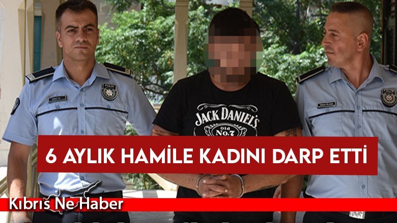 6 Aylık Hamile Kadını Darp Etti